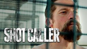 Shot Caller's poster