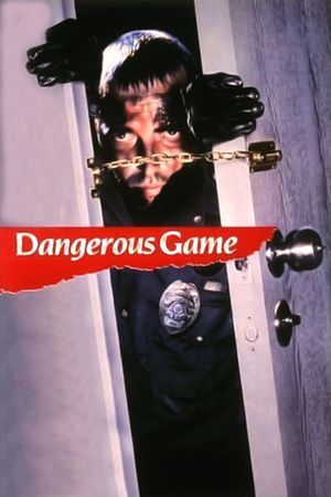 Dangerous Game's poster