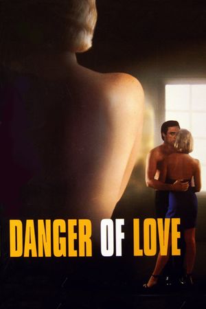 The Danger of Love: The Carolyn Warmus Story's poster