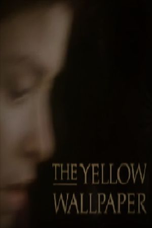 The Yellow Wallpaper's poster