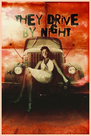 They Drive by Night's poster