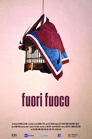 Fuori fuoco's poster