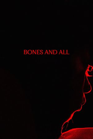 Bones and All's poster