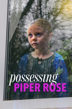 Possessing Piper Rose's poster
