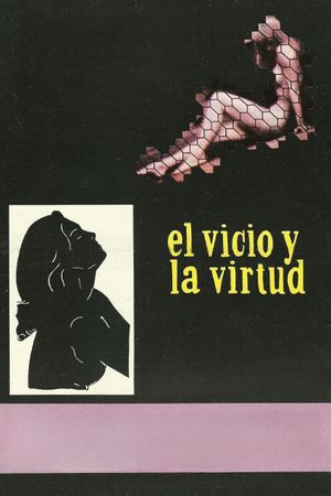 El vicio y la virtud's poster