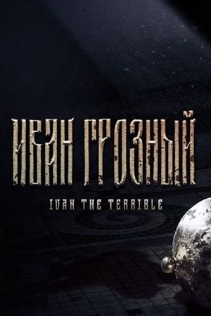 Ivan The Terrible's poster image