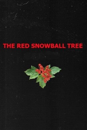 The Red Snowball Tree's poster