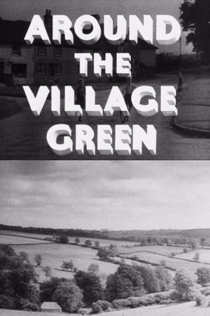 Around the Village Green's poster