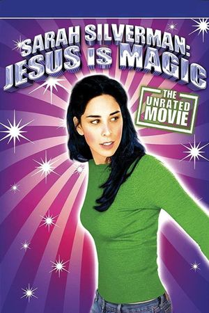 Sarah Silverman: Jesus Is Magic's poster