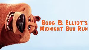 Boog and Elliot's Midnight Bun Run's poster