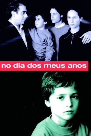No Dia dos Meus Anos's poster
