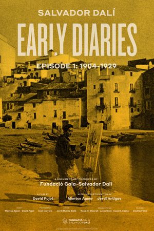 Salvador Dalí: Early Diaries – Episode 1: 1904-1929's poster