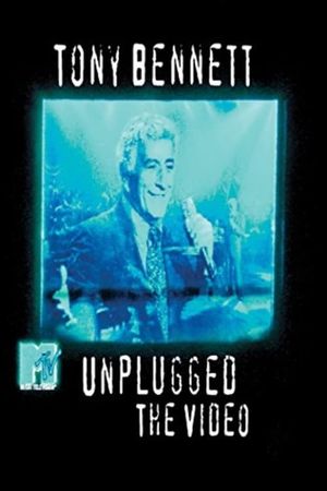 Tony Bennett: MTV Unplugged's poster