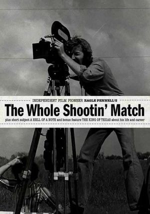 The Whole Shootin' Match's poster