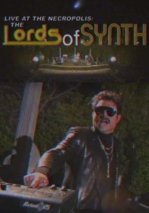 Live at the Necropolis: The Lords of Synth's poster image