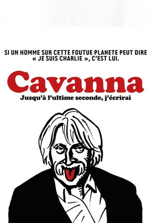 Cavanna, jusqu'à l'ultime seconde, j'écrirai's poster