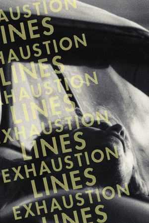 Exhaustion Lines's poster image