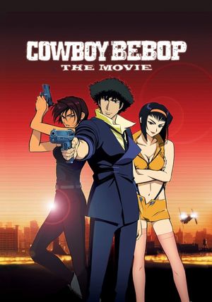 Cowboy Bebop: The Movie's poster