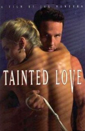 Tainted Love's poster