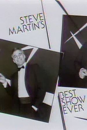 Steve Martin's Best Show Ever's poster image