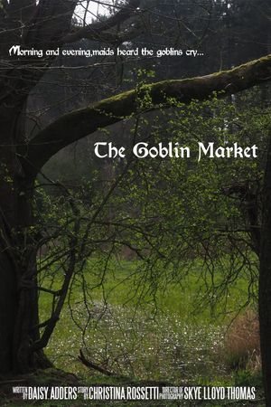 The Goblin Market's poster