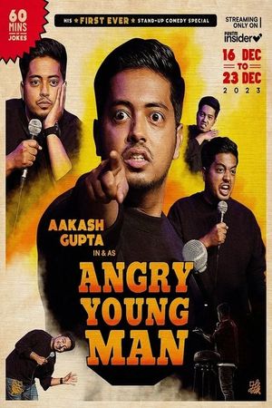 Aakash Gupta: Angry Young Man's poster
