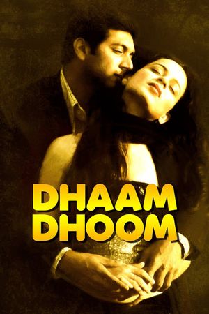 Dhaam Dhoom's poster