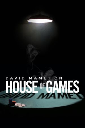 David Mamet on House of Games's poster
