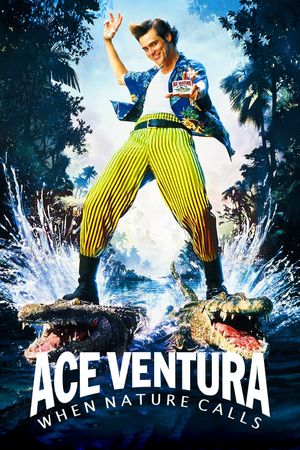 Ace Ventura: When Nature Calls's poster