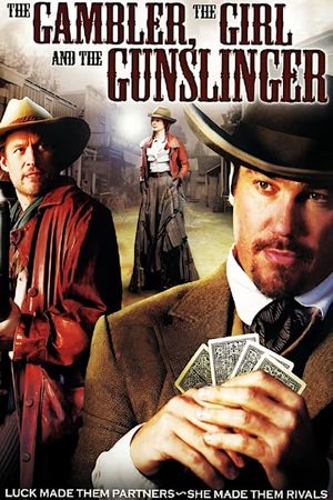 The Gambler, The Girl and The Gunslinger's poster