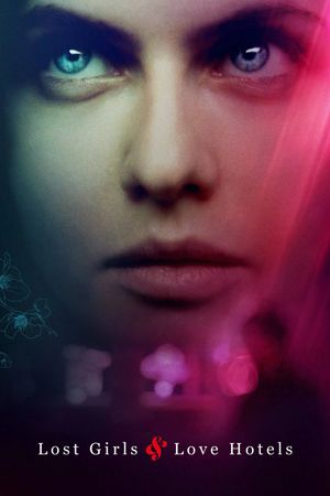 Lost Girls and Love Hotels's poster