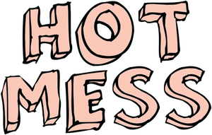 Hot Mess's poster