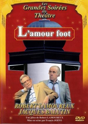 L'Amour foot's poster