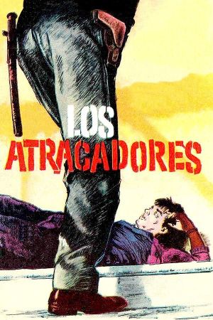 Los atracadores's poster