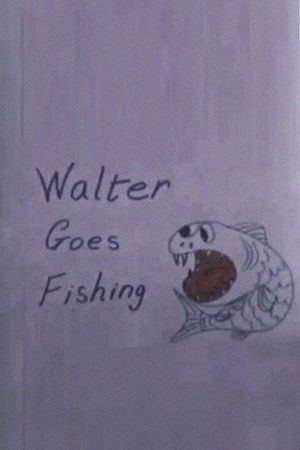 Walter Goes Fishing's poster