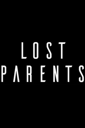 Lost Parents's poster