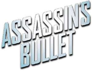 Assassin's Bullet's poster