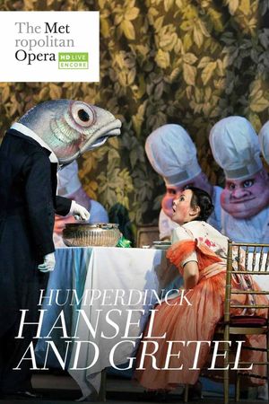 The Metropolitan Opera: Hansel and Gretel's poster