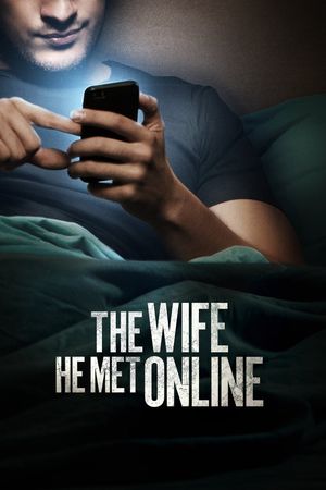 The Wife He Met Online's poster