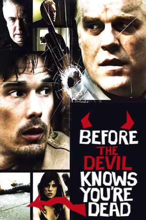 Before the Devil Knows You're Dead's poster