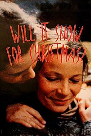 Will It Snow for Christmas?'s poster