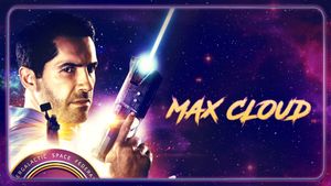 The Intergalactic Adventures of Max Cloud's poster