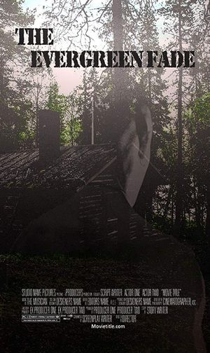 The Evergreen Fade's poster