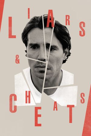 Liars & Cheats's poster