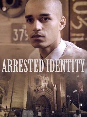 Arrested Identity's poster