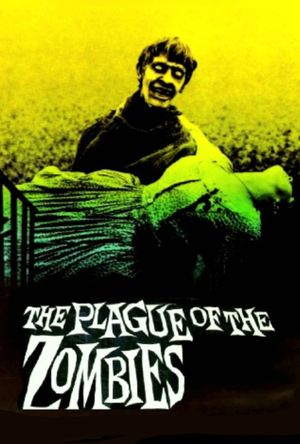 The Plague of the Zombies's poster