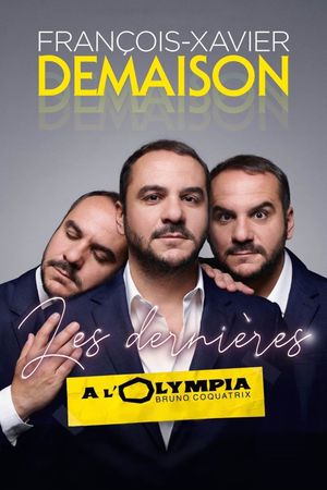 François-Xavier Demaison - Les Dernières's poster