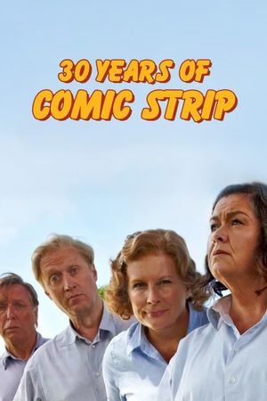 30 Years of Comic Strip's poster