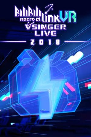 BILIBILI MACRO LINK 2018's poster
