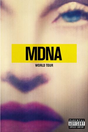 Madonna: MDNA World Tour's poster